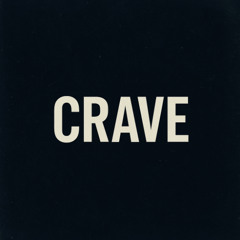 Crave