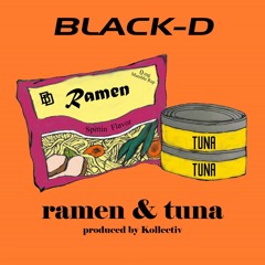 Black-D  - Ramen & Tuna