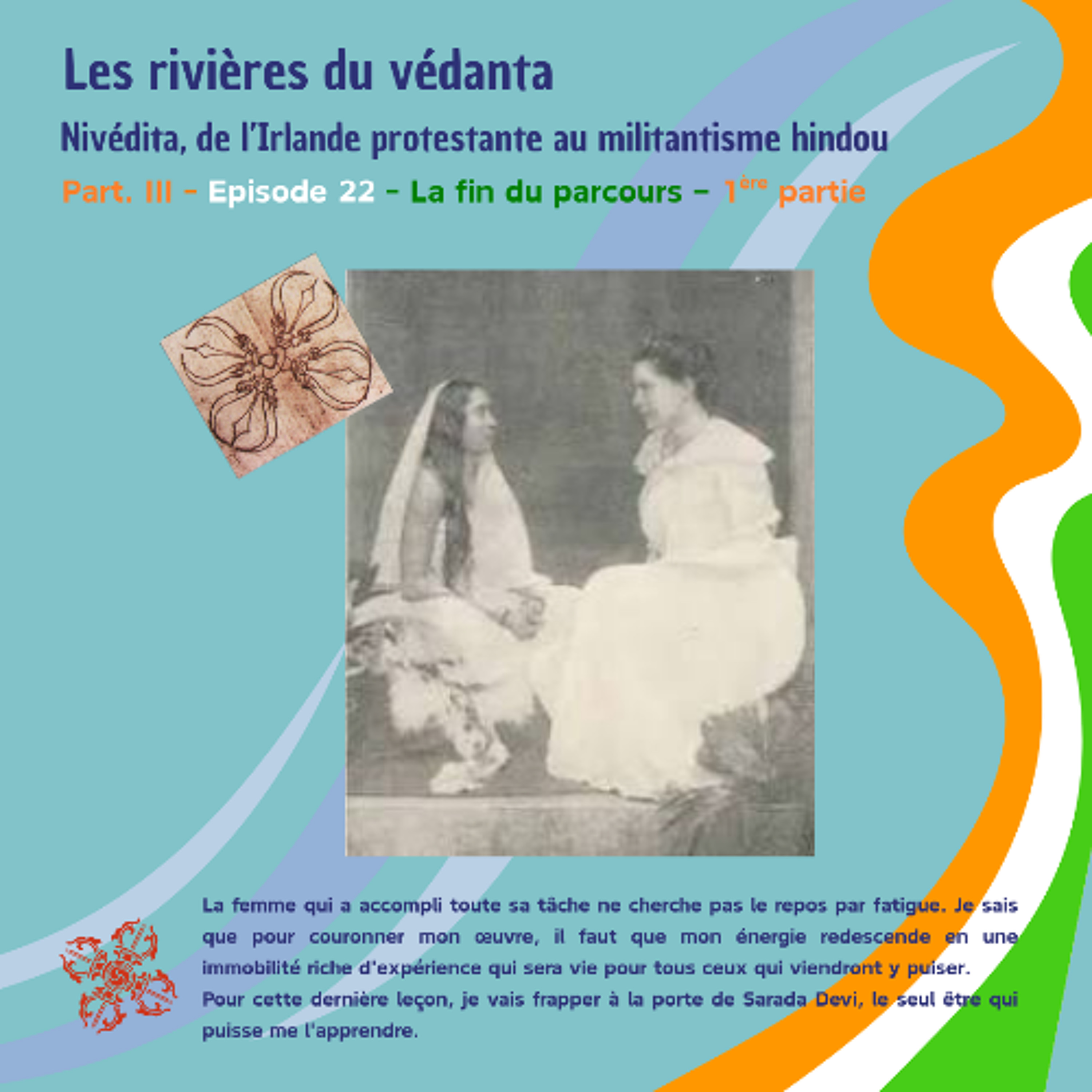 LES RIVIERES DU VEDANTA - La fin du parcours – 1ère partie (Mercredi 11 février 2026) episode artwork