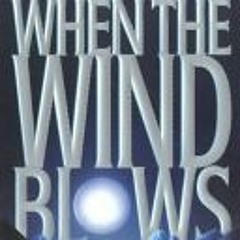[PDF] When the Wind Blows (When the Wind Blows, #1) - James Patterson