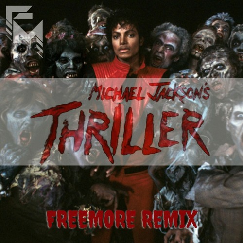 MJ - Thriller (Freemore Remix) [Preview]