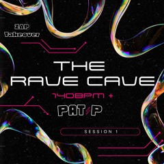 The Rave Cave - ZAP Takeover (140bpm+)