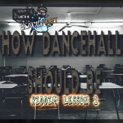 Black Hart - How Dancehall Should Be - Riddim Lesson 1