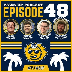 The Paws Up Podcast | Season 1 | Episode 48 Feat. Carlton Gillespie