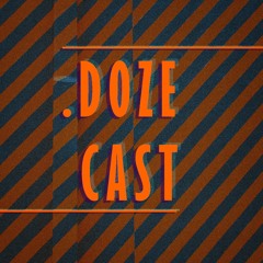 .DOZE Cast
