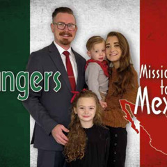 20251109 PM - Missionary Trent Granger to Mexico