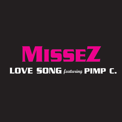 Love Song (LP Version) [feat. Pimp C]