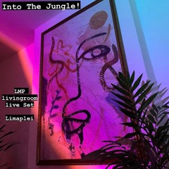 Into The Jungle! LMP livingroom live Set