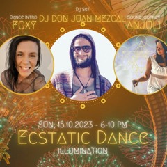 Don Juan Mezcal - Ecstatic Illumination Dance @ Vitality Base Vienna 2023