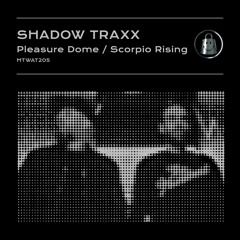 Shadow Traxx - Pleasure Dome