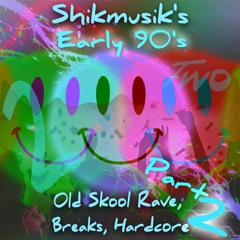 Early 90's Oldskool Hardcore Breakbeat Rave - PART 2