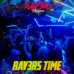 Rav3rs Time @ Rav3rs Magos. Sala Reset 04.01.25