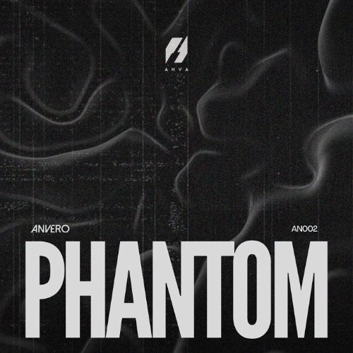 Anvero - Phantom (Original Mix)