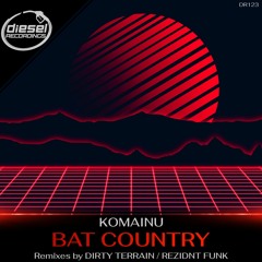 DR123 Komainu - Bat Country (Original Mix)