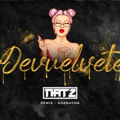 Carla Morrison - Devuelvete - Natz Remix (Aleteo, Zapateo, Guaracha 2020)DESCARGA FREE