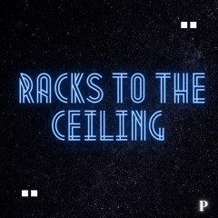 Racks To the Ceiling