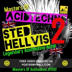 Sted Hellvis  @ DCP Masters Of AcidTechno #002 August 2021