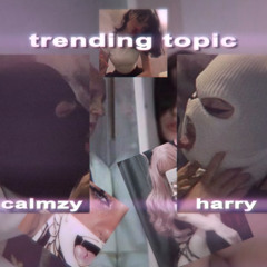 Trending Topic (w/ screenshot bandits) (prod. Snow00)
