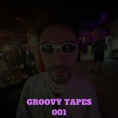 GROOVY TAPES 001
