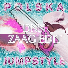 Polska Jumpstyle (DNN Zaag Edit)