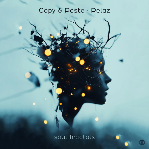 Copy&Paste vs Relaz - Soul Fractals