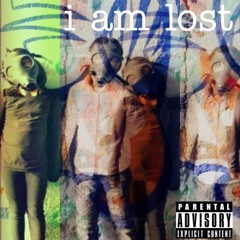 I Am Lost