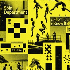 Spin Department - Know It