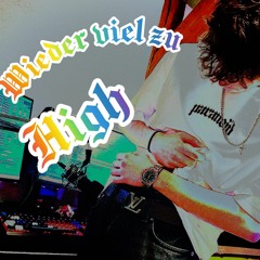 Wieder viel zu High