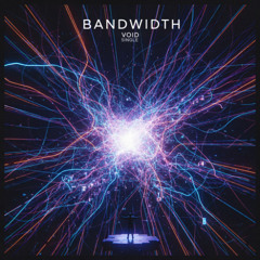 Bandwidth