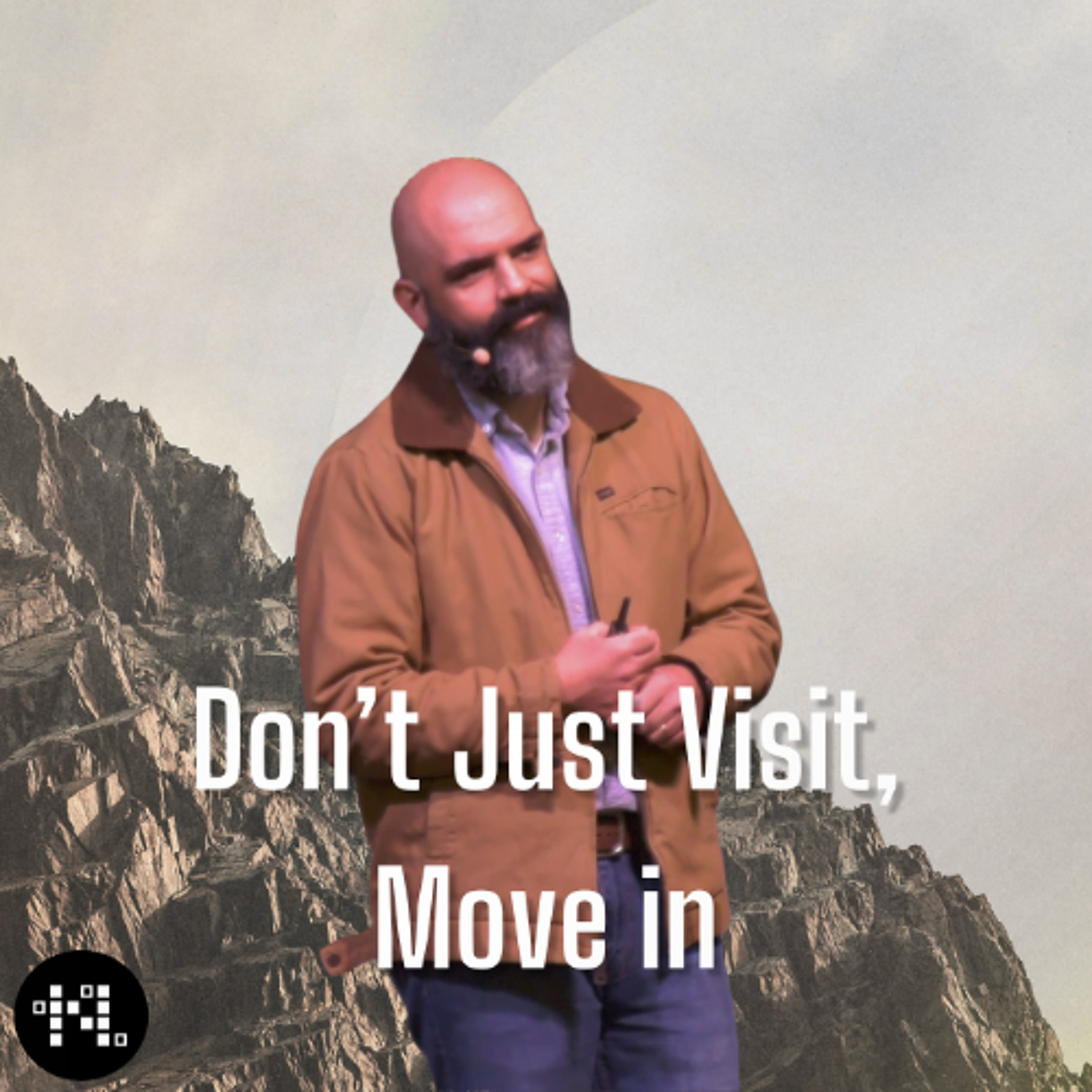 Don’t Just Visit, Move in |  Pastor Roger Yenkins episode artwork