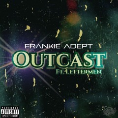 Outcast - Ft Lettermen