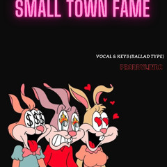 SMALL TOWN FAME | Voice & Keys (Ballad Type) [Re-played by LINDO]