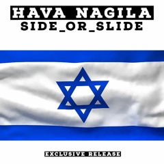 Hava Nagila-(side_or_slide)-Remix 🎶🔥