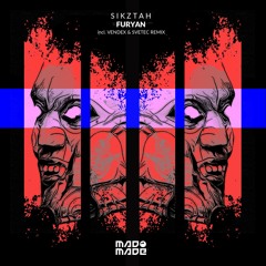 Sikztah - Furyan (SveTec Remix)
