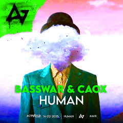 BassWar & CaoX - Human (Hardstyle)