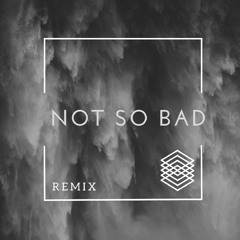 Yves V & Ilkay Sencan – Not So Bad (feat. Emie) [ANCHALx ,Antidote Remix]