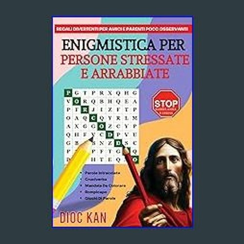 Stream Read PDF ✨ ENIGMISTICA PER PERSONE STRESSATE: Cruciverba, Bestemmie  Intrecciate, Bestemmie da Colo by Hemansgneiserc