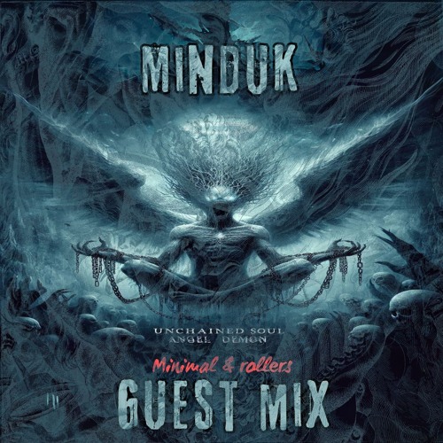 Mind (UK) - Unchained Soul Records Guest Mix - Minimal & Rollers