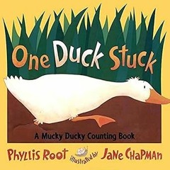 ePUB Download One Duck Stuck: A Mucky Ducky Counting Book description