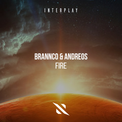 Brannco & Andreos - Fire