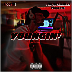 Foo7er - Youngin’