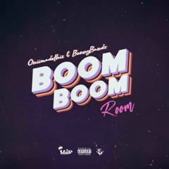 BennyBandz X Oniimadethis - 'Boom Boom Room' (Prod. Saiko)