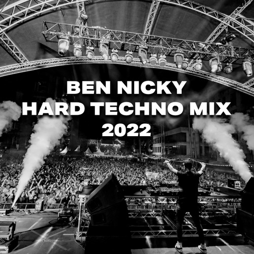 Ben Nicky - Hard Techno Mix 2022