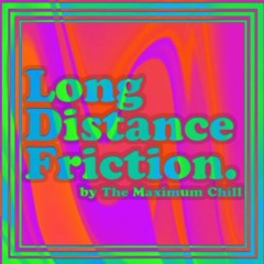 Long Distance Friction