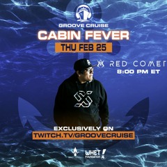 Groove Cruise: Cabin Fever 2021 (Red Comet)