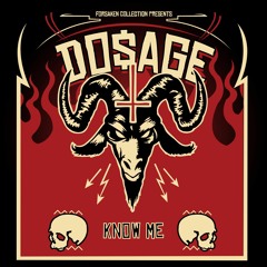 Do$age - Know Me