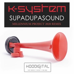 SupaDupaSound - Millennium Project 2020 Remix - Radio edit