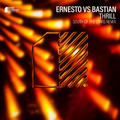 Ernesto vs Bastian - Thrill (South Of The Stars Remix) [High Contrast Recordings]