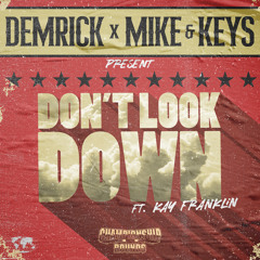 Don’t Look Down (feat. Kay Franklin)