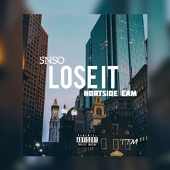 SNSO LOSE IT FT NORTH SIDE CAM